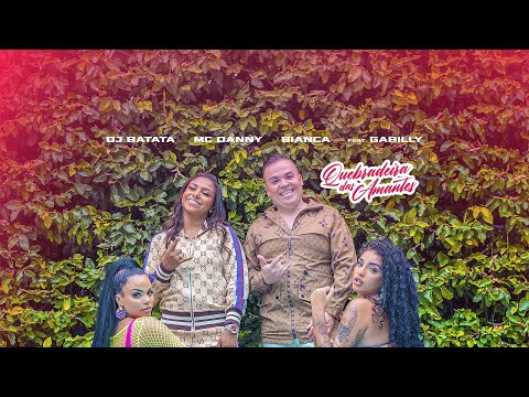 MC Danny, MC Bianca, DJ Batata FEAT Gabily - Quebradeira das Amantes (Clipe Oficial)