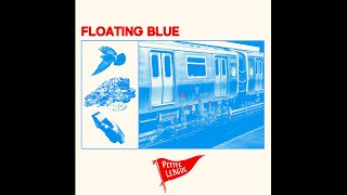 Kadr z teledysku Floating Blue tekst piosenki Petite League