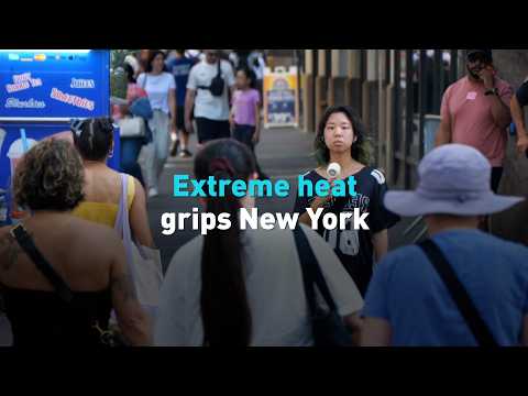 Extreme heat grips New York