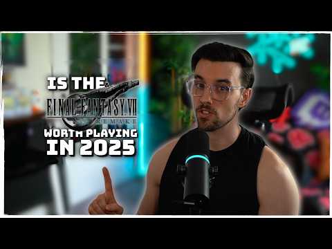 Is the Final Fantasy 7 Remake worth it in 2025 | For New & Original Fans