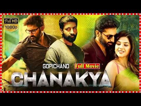 Chanakya Full HD Telugu Action Drama Movie | Gopi Chand & Mehreen Pirzada | TFC Films
