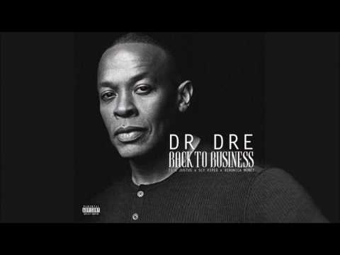 Dr. Dre - Back to Business ft. T.I., Justus (Explicit)