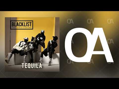 Blacklist feat. Carla's Dreams - Tequila (Official Audio)