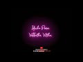 Muttu Muttu Enna Muttu Black Screen Whatsapp Status Tamil Psycho Creationz 1 0