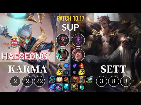 APK HaeSeong Karma vs Sett Sup - KR Patch 10.17