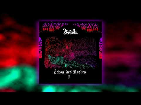 Arsule - Echos des Roches (Full Album) (Dungeon Synth / Dark Ambient)