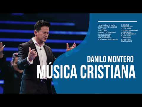 8 Horas de Música Cristiana con Danilo Montero | Alabanza y Adoración