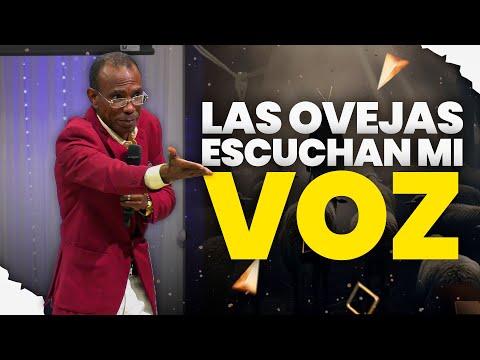LAS OVEJAS ESCUCHAN MI VOZ | PASTOR ERNESTO CUEVAS | @pastorernestocuevasoficial