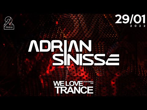 Adrian Sinisse LIVE @ We Love Trance CE040 - b2b Stage (29-01-2022 - 2Progi - Poznan)