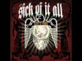 Sick of it all - Preamble + Uprising Nation