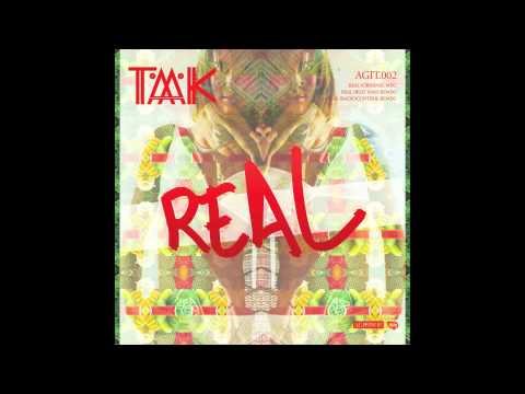 TAAK - Real (Original mix)