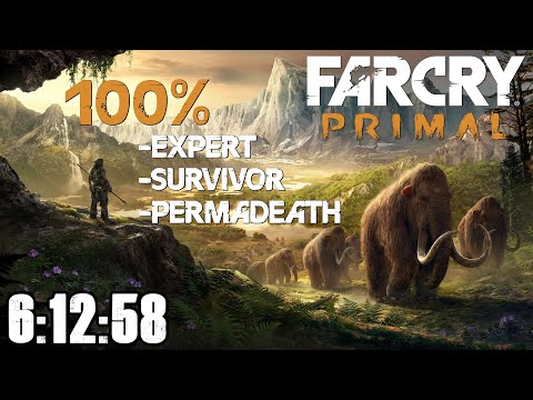 Far Cry Primal 100% Expert Survivor PERMADEATH Speedrun 6:12:58