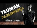 Teoman - Paramparça (Akor Gösterimli Akustik Cover ...