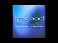 (1 HOUR) David Guetta, Bebe Rexha - I'm Good (Blue) [CLEAN]