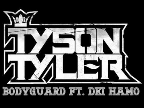 Tyson Tyler - Bodyguard ft. Dei Hamo (Prod. by Yorel)