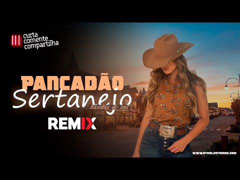 PANCADÃO SERTANEJO | Bandas do SUL | San Marino, Cosmo Express, Estrela Negra Show | Remix 2021