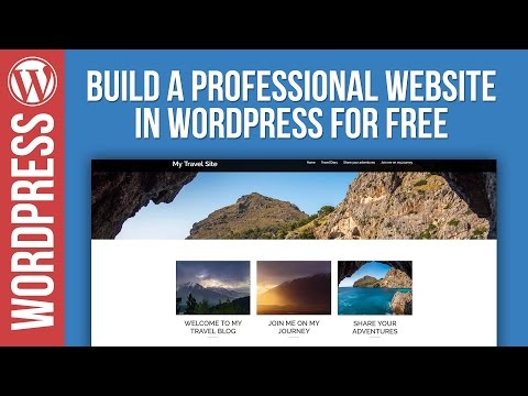 How To Build a Free Website With Wordpress 2017