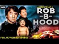 Jackie Chan S Action Comedy Hindi Dubbed Movie ROB B HOOD