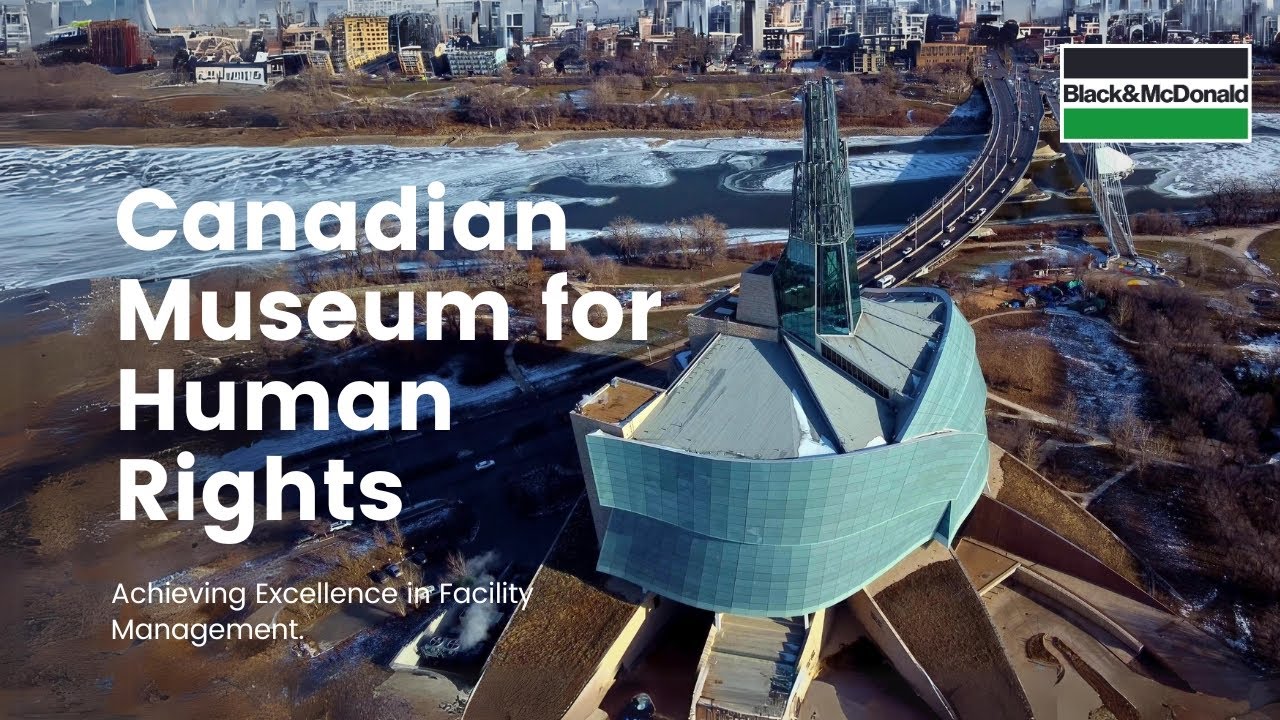 Excellence in Facilities Management | Canadian Museum for Human Rights