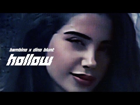 Bambino x Dino Blunt - Hollow