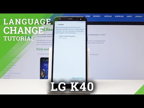 How to Change Language in LG K40 - Language Settings