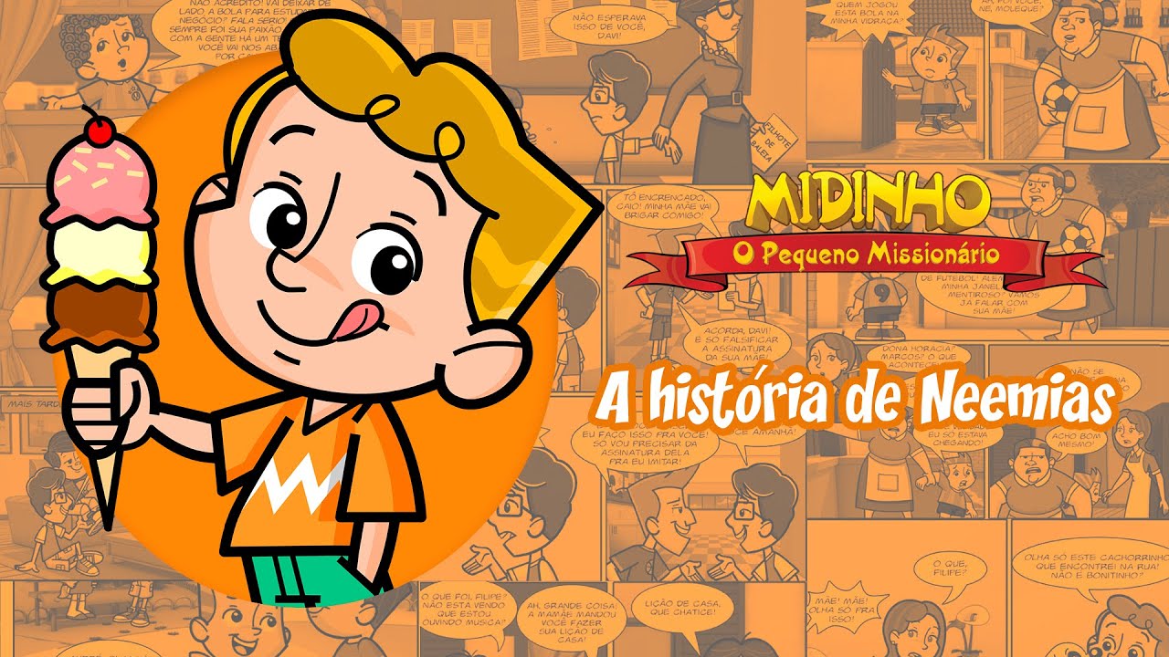 A história de Neemias - Midinho, O Pequeno Missionário