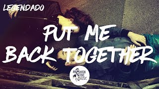Cheat Codes - Put Me Back Together ft. Kiiara [Tradução]