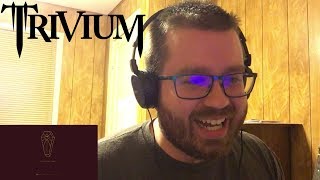 Trivium - The Wretchedness Inside (Official Audio) Reaction!