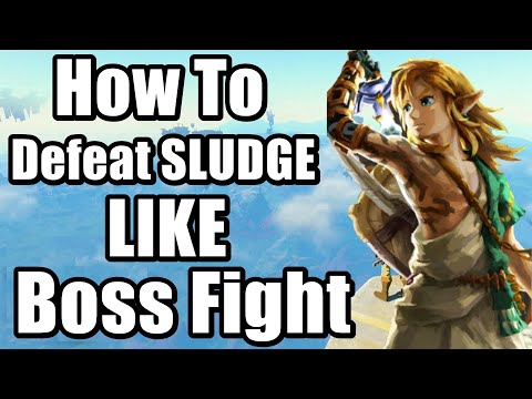 The Legend of Zelda : Tears of the Kingdom - How To Defeat SLUDGE LIKE Boss Fight