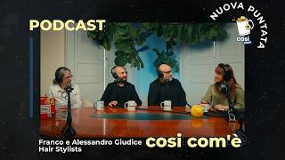 Così Com'è | Stagione 2, Puntata #1 – “Generazioni allo specchio” con Franco e Alessandro Giudice