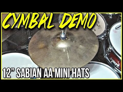 CYMBAL DEMO - 12" Sabian AA Mini Hi-Hat Cymbals