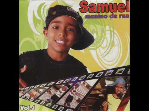 SAMUEL MENINO DE RUA - GILMAR SANTOS: A RESPOSTA DO MENINO DE RUA
