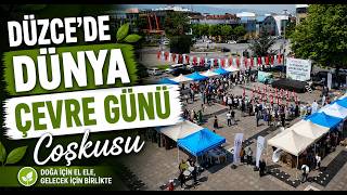 Düzcede Dünya Çevre Günü Coşkusu