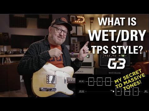 My Secret To Massive Guitar Tones with Wet/Dry, TPS Style, and how to set it up in TheGIgRig G3