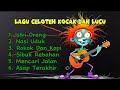 Lagu Celoteh Kocak Dan Lucu Viral
