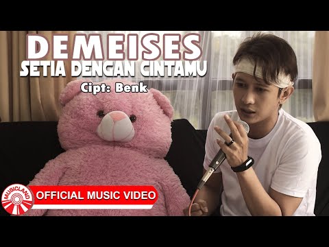 Demeises - Setia Dengan Cintamu [Official Music Video HD]