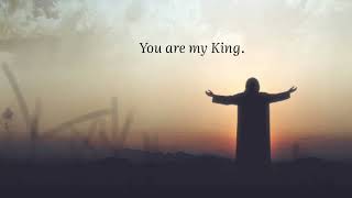 You Are My King (Amazing Love)~Phillips, Craig and Dean