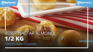 Kreasi Kue Kering Lebaran Nastar Almond, Ini Resep yang Bisa Kamu Coba