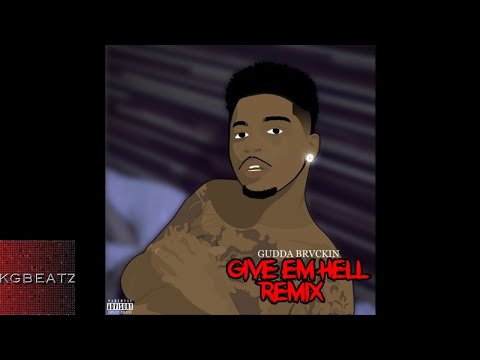 Gudda - Give Em Hell [New 2018]