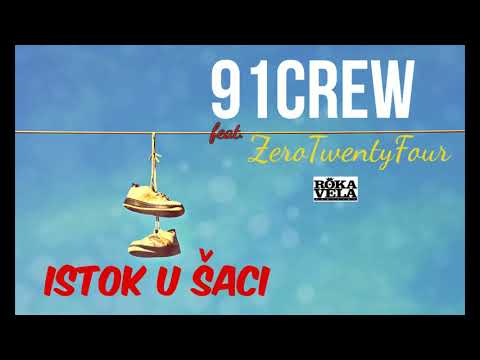 91crew ft. ZeroTwentyFour // Istok U Šaci // Official Audio