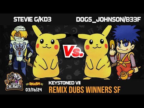 Keystoned VII - #smashremix doubles - Winners Semis - Stevie G/KD3 vs. Dogs_Johnson/B33F
