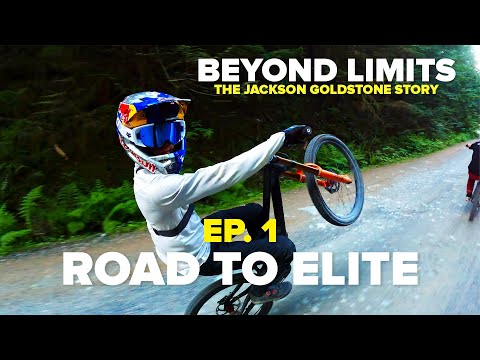 GoPro: Beyond Limits - The Jackson Goldstone Story | Road to Elite | Ep. 1