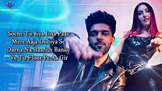 Naach Meri Rani (LYRICS) - Guru Randhawa Feat Nora