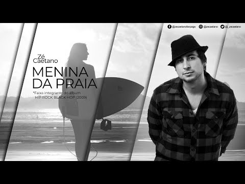 Menina Da Praia - Zé Caetano