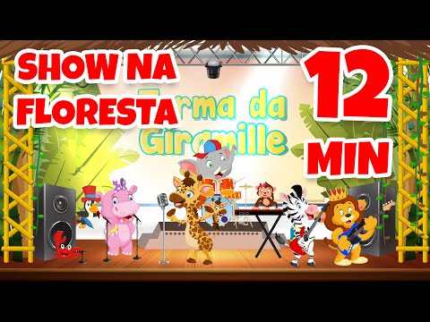 Show na Floresta da Giramille - 12 min | Desenho Animado Musical