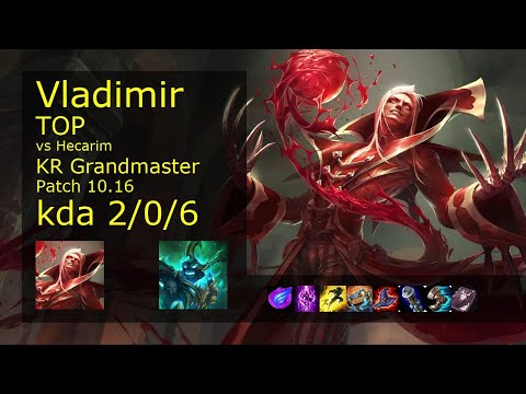 Vladimir vs Hecarim Top - KR Grandmaster 2/0/6 Patch 10.16 Gameplay // [롤] 블라디미르 vs 헤카림 탑