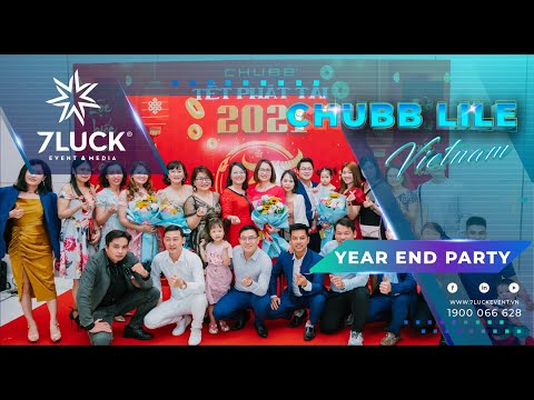 CHUBB TOWN II - YEAR END PARTY - TẾT PHÁT TÀI 2021 | 7LUCK EVENT & MEDIA