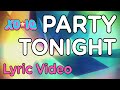 XO-IQ - Party Tonight [Official Lyric Video | From the ...