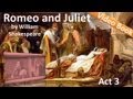 Act 3 - Romeo and Juliet by William Shakespeare ...
