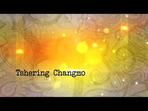 Tshering changmo